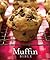 Muffin Bible by Penguin Australia