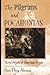 The Pilgrims And Pocahontas: Rival Myths Of American Origin