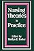 Nursing Theories in Practice