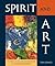 Spirit and Art: Pictures of the Transformation of Consciousness