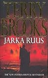 Jarka Ruus by Terry Brooks