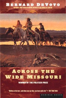 Across The Wide Missouri (Paperback)