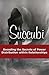 Succubi: Decoding the Secrets of Power Distribution Within Relationships