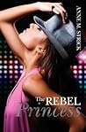 The Rebel Princess by Anne M. Strick