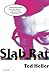 Slab Rat
