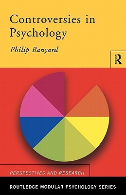 Controversies in Psychology (Routledge Modular Psychology)