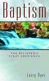 Baptism: The Beli...