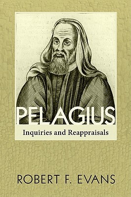Pelagius: Inquiries and Reappraisals (Paperback)