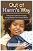 Out Of Harm's Way by Sandy K. Wurtele