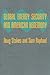 Global Energy Security and American Hegemony by Doug Stokes