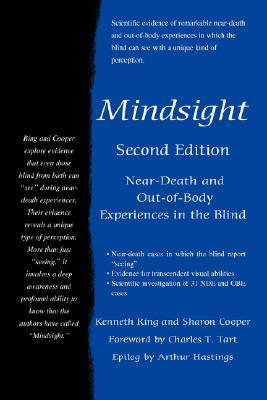 Mindsight: Near-Death and Out-of-Body Experiences in the Blind (Paperback)
