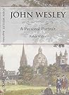 John Wesley, a Personal History