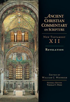 Revelation: Volume 12 (Volume 12) (Ancient Christian Commentary on Scripture)