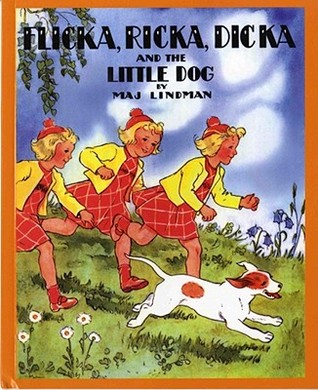 Flicka, Ricka, Dicka and the Little Dog (Paperback)