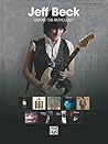 Jeff Beck Guitar Tab Anthology: Authentic Guitar Tab