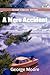 A Mere Accident
