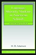 Language Minority Students in American Schools: An Education in English