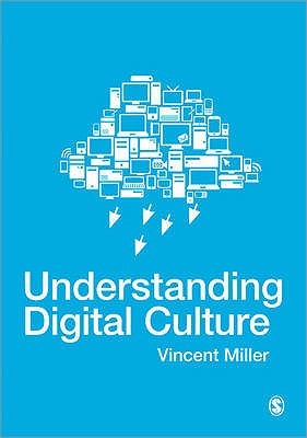 Understanding Digital Culture (Paperback)