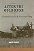 After the Gold Rush by David Vaught