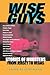 Wise Guys: Stories of Mobsters from Jersey to Vegas (Adrenaline)
