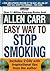 Allen Carr's Easy Way to Stop Smoking Kit by Carr, Allen (2009) Hardcover