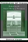 Problems of Vision: Rethinking the Causal Theory of Perception