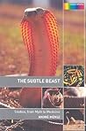 The Subtle Beast: Snakes, From Myth to Medicine (Science Spectra)