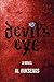 Devil's Eye by Al Ruksenas