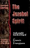 The Jezebel Spirit (Discernment Series)
