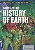 Investigating the History of Earth