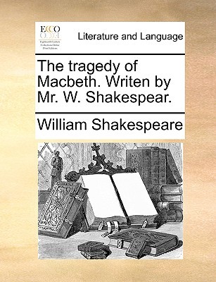 The Tragedy Of Macbeth