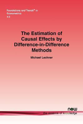 The Estimation of Causal Effects by Difference-in-Difference Methods (Paperback)