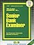 Senior Bank Examiner(Passbooks)