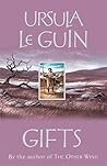 Gifts by Ursula K. Le Guin