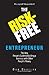 The Risk-Free Entrepreneur by Don Debelak