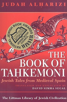 The Book of Tahkemoni: Jewish Tales from Medieval Spain (The Littman Library of Jewish Civilization)