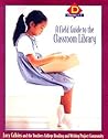 A Field Guide to the Classroom Library D: Grades 2-3