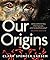 Our Origins: Discovering Physical Anthropology (Second Edition)