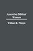 Assertive Biblical Women (Contributions in Women's Studies)