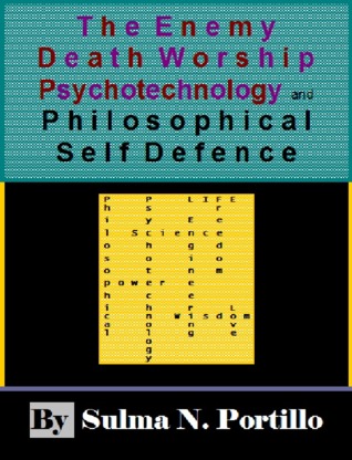 The Enemy, Death Worship, Psychotechnology and Philosophical Self-Defence
