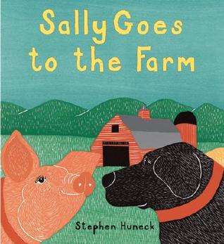 Sally Goes to the Farm (Hardcover)