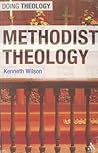 Methodist Theology (Doing Theology)