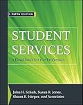 Student Services: A Handbook for the Profession