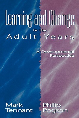 Learning and Change in the Adult Years: A Developmental Perspective (Paperback)