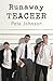 Runaway Teacher
