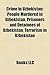 Crime in Uzbekistan: People Murdered in Uzbekistan, Prisoners and Detainees of Uzpeople Murdered in Uzbekistan, Prisoners and Detainees of Uzbekistan, Terrorism in Uzbekistan Bekistan, Terrorism in Uzbekistan