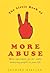 The Little Book of More Abuse: More One-Liners for the Really Annoying People in Your Life