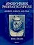 Ancient Greek Portrait Sculpture: Contexts, Subjects, and Styles