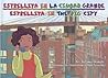 Estrellita En La Ciudad Grande/Estrellita in the Big City (Spanish and English Edition)