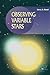 Observing Variable Stars (The Patrick Moore Practical Astronomy Series)